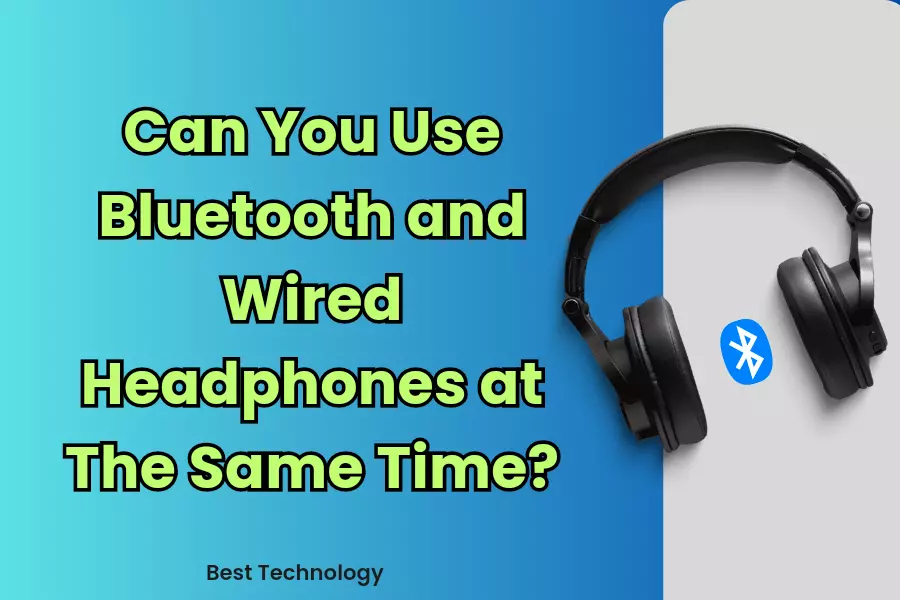 Use bluetooth and wired headphones at the best sale same time